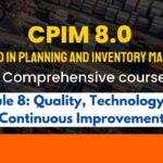 APICS CPIM Final Module 8 Quality and Continuous Improvement | Explanation & Practice Test (40 MIN)