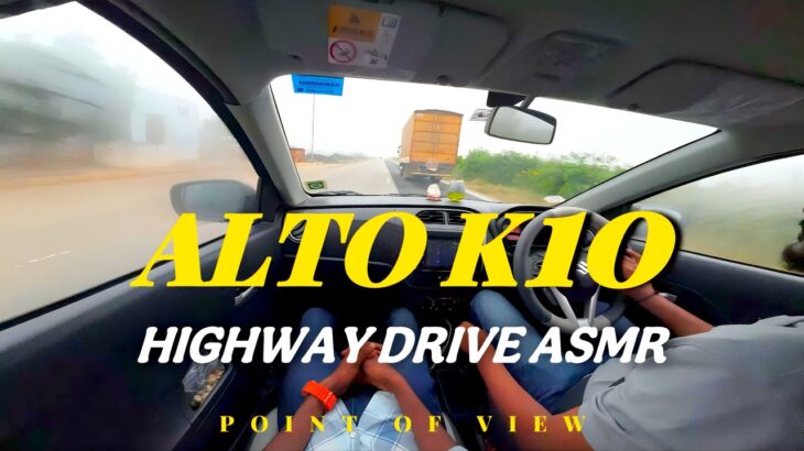 ALTO K10 HIGHWAY DRIVE ASMR | 2024 Model | VXI+ Variant