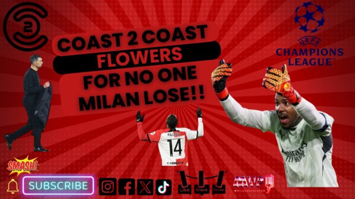 FLOWERS FOR NO ONE- MILAN LOSE TO FEYENOORD 1-0 – MILAN COAST 2 COAST