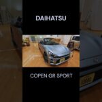 DAIHATSU COPEN GR SPORT #ダイハツ  #コペン