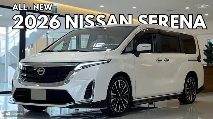 新型2026年日産セレナ発表 – これが7人乗りの最高のバンか？