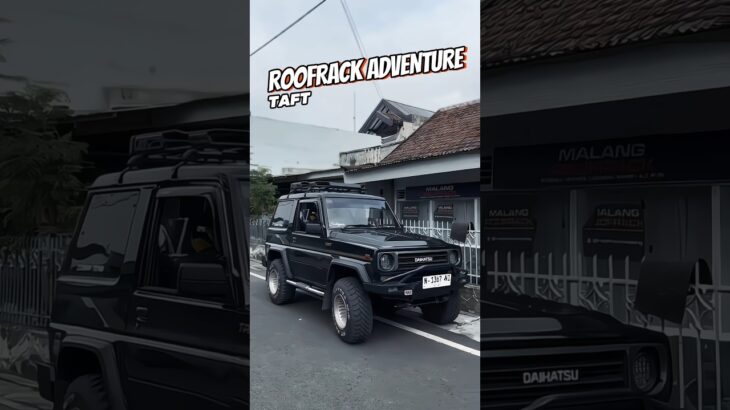 taft pasang rack adventure bagasi tambahan 🙌 #taftoffroad #taft #fyp #shorts #daihatsu