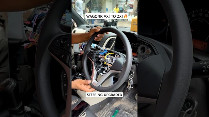 Wagonr Steering Upgrade 🤩| VXI TO ZXI🤯