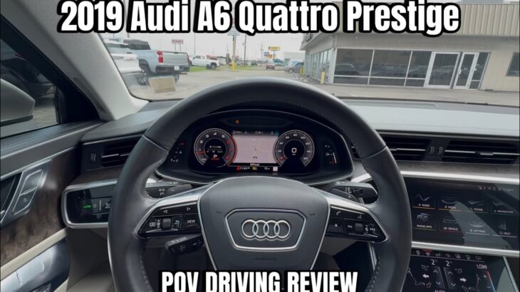 2019 Audi A6 Quattro Prestige POV Driving Review/Driving Impressions (Test Drive)