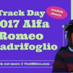 Track Day with the 505-HP Alfa Romeo Giulia Quadrifoglio – Pure Italian Fury!