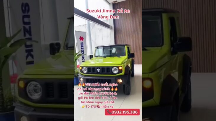 Giá lăn bánh Suzuki Jimny 2024 Sập Sàn Chỉ Từ 170 Triệu Có Xe. Bao hồ sơ khó. #jimny, #suzukijimny