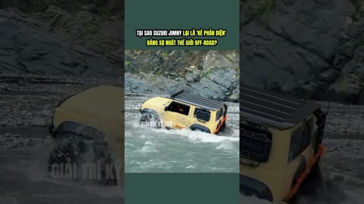 Tại sao Suzuki Jimny lại là ‘kẻ phản diện’ đáng sợ nhất thế giới off-road? #youtubeshorts